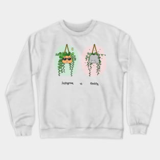 String of Pearls Instagram vs Reality Crewneck Sweatshirt